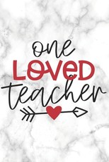 One Loved Teacher