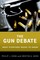 The Gun Debate: What Everyone Needs to KnowRG