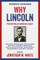 Why Lincoln