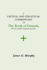 A Critical and Exegetical Commentary on the Book of Genesis