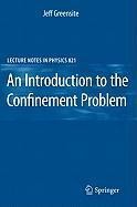 An Introduction to the Confinement Problem