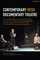 Contemporary Irish Documentary Theatre