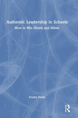 Authentic Leadership in Schools