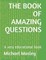 The Book of Amazing Questions