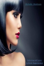 Interracial Love, A First Experience