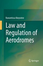 Law and Regulation of Aerodromes
