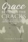 Grace Between the Cracks