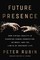 Rubin, P: Future Presence