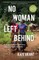 No Woman Left Behind