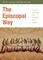 The Episcopal Way