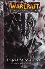 Ledo šešėliai: WarCraft: Sanvelo trilogija II tomas.