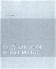 Fascination of Sheet Metal
