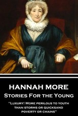 Hannah More - Stories For the Young