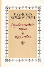 Raudonmedžio rojus. Kanarėlės