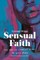 Sensual Faith