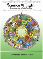 Science of Light: An Introduction to Vedic Astrology
