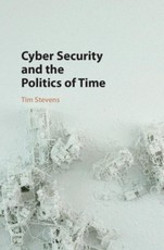 Cyber Security and the Politics of Time