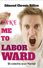 Take me to labor ward