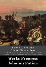 South Carolina Slave Narratives
