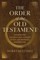 The Order of the Old Testament