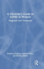 A Clinician's Guide to ADHD in Women