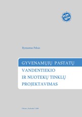 Gyvenamųjų pastatų vandentiekio ir nuotekų tinklų projektavimas