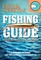 Fishing Guide. Fishing Skills You Need