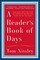 A Reader's Book of Days: True Tales from the Lives and Works of Writers for Every Day of the Year