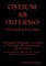 OSTIUM AB INFERNO [The Opening From Hell]