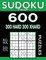 Sudoku Book 600 Puzzles, 300 Hard and 300 Extra Hard