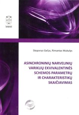 Asinchroninių narvelinių variklių ekvivalentinės schemos parametrų ir charakteristikų skaičiavimas