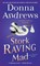 Stork Raving Mad