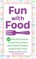 Fun with Food Card Deck