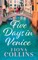 Five Days in Venice