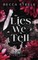 The Lies We Tell