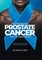 Understanding Prostate Cancer and Its Treatment