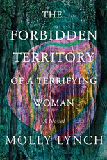 The Forbidden Territory of a Terrifying Woman