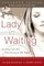 Lady in Waiting