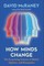How Minds Change