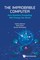 The Improbable Computer: How Quantum Computing Will Change The World
