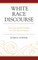 White Race Discourse