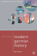 Mastering Modern German History