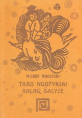 Taro nuotykiai kalnų šalyje