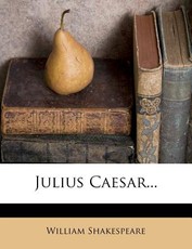 Julius Caesar...