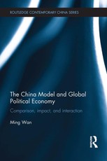 Wan, M: China Model and Global Political Economy