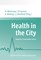 Health in the City