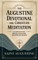 The Augustine Devotional for Christian Meditation
