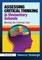Stobaugh, R: Assessing Critical Thinking in Elementary Schoo