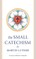 The Small Catechism