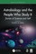 Astrobiology and the People Who Study It